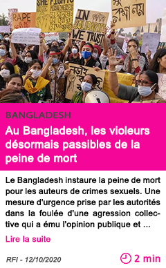 Societe au bangladesh les violeurs de sormais passibles de la peine de mort