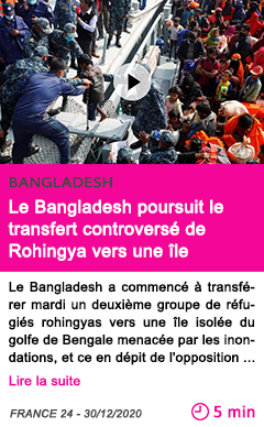Societe le bangladesh poursuit le transfert controverse de rohingya vers une i le