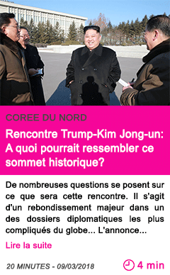 Societe rencontre trump kim jong un a quoi pourrait ressembler ce sommet historique