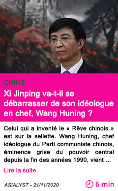 Societe xi jinping va t il se de barrasser de son ide ologue en chef wang huning
